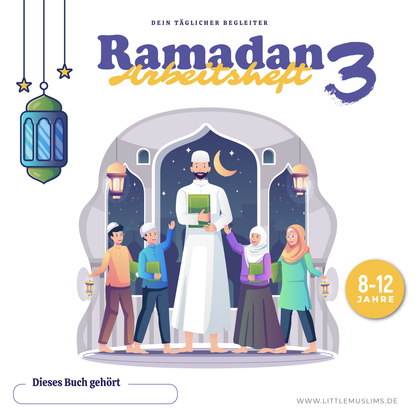 Das Ramadan Arbeitsheft 3 (8-12 Jahre)