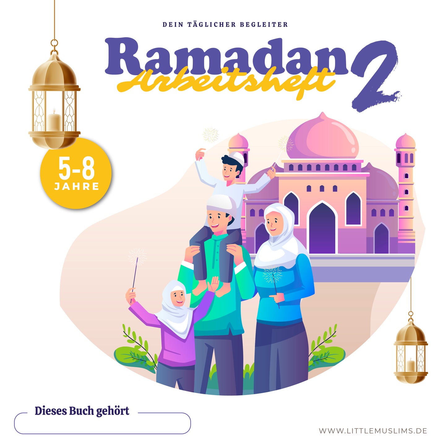 Das Ramadan Arbeitsheft 2 (5-8 Jahre)