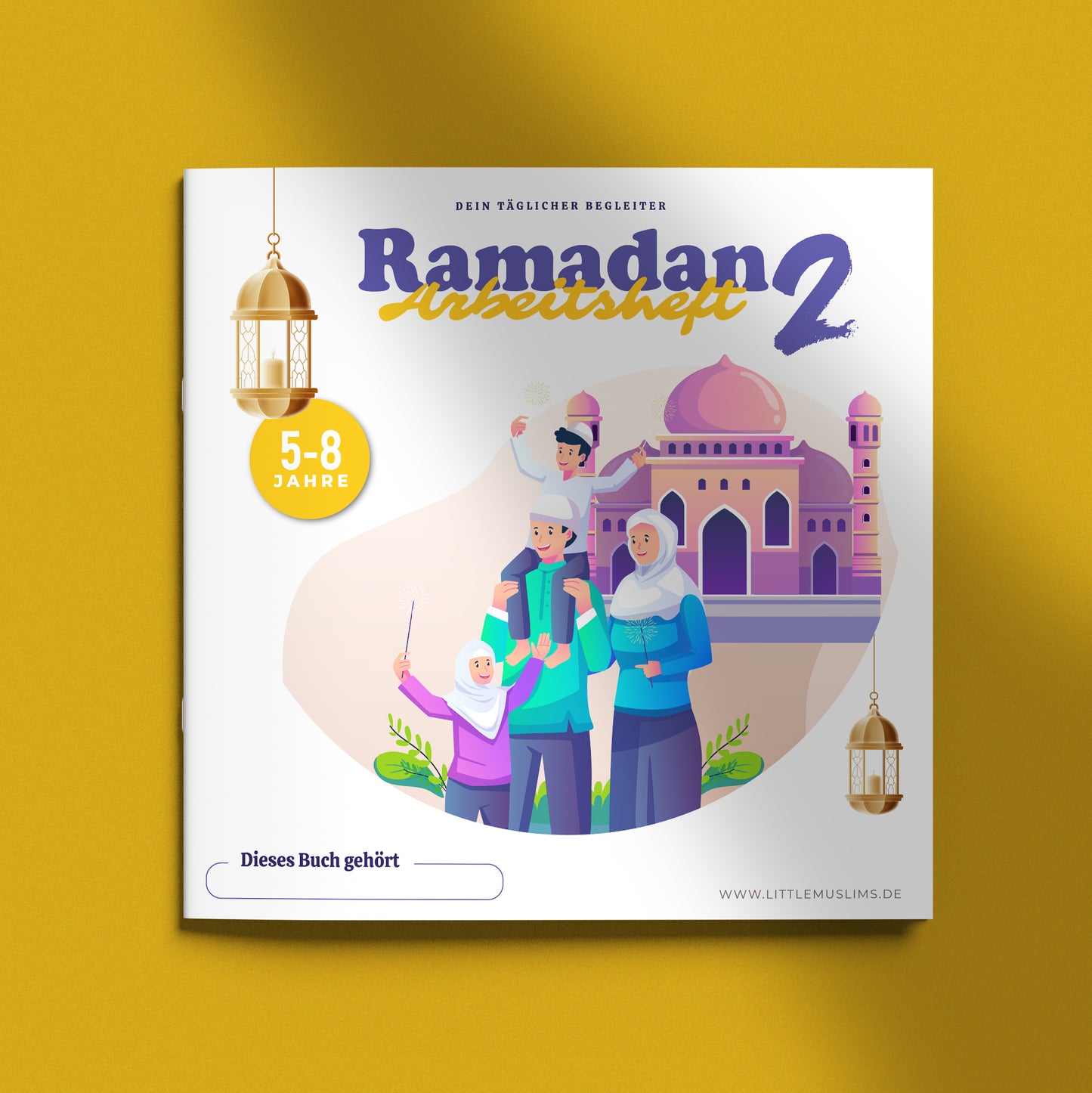 Das Ramadan Arbeitsheft 2 (5-8 Jahre)